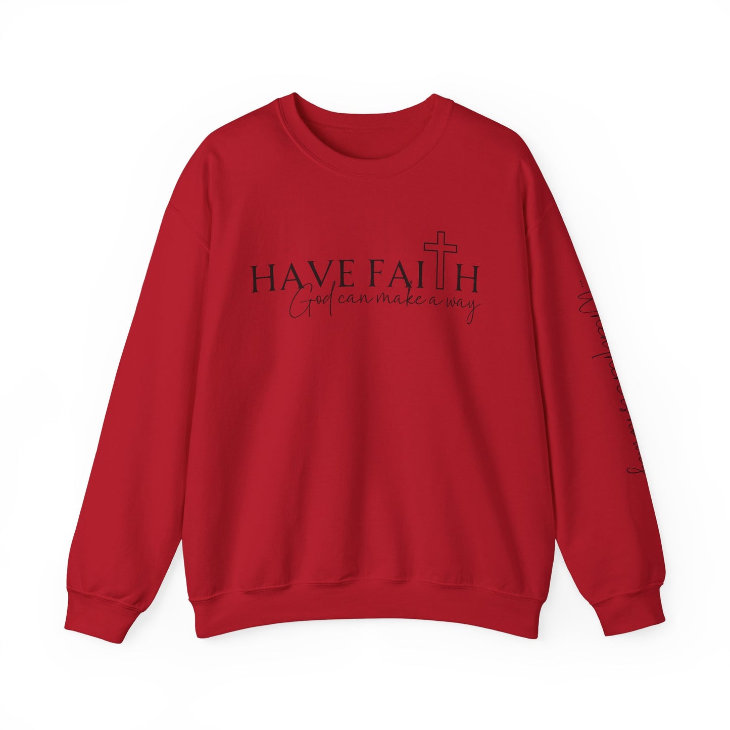 Have Faith | Crewneck Sweatshirt