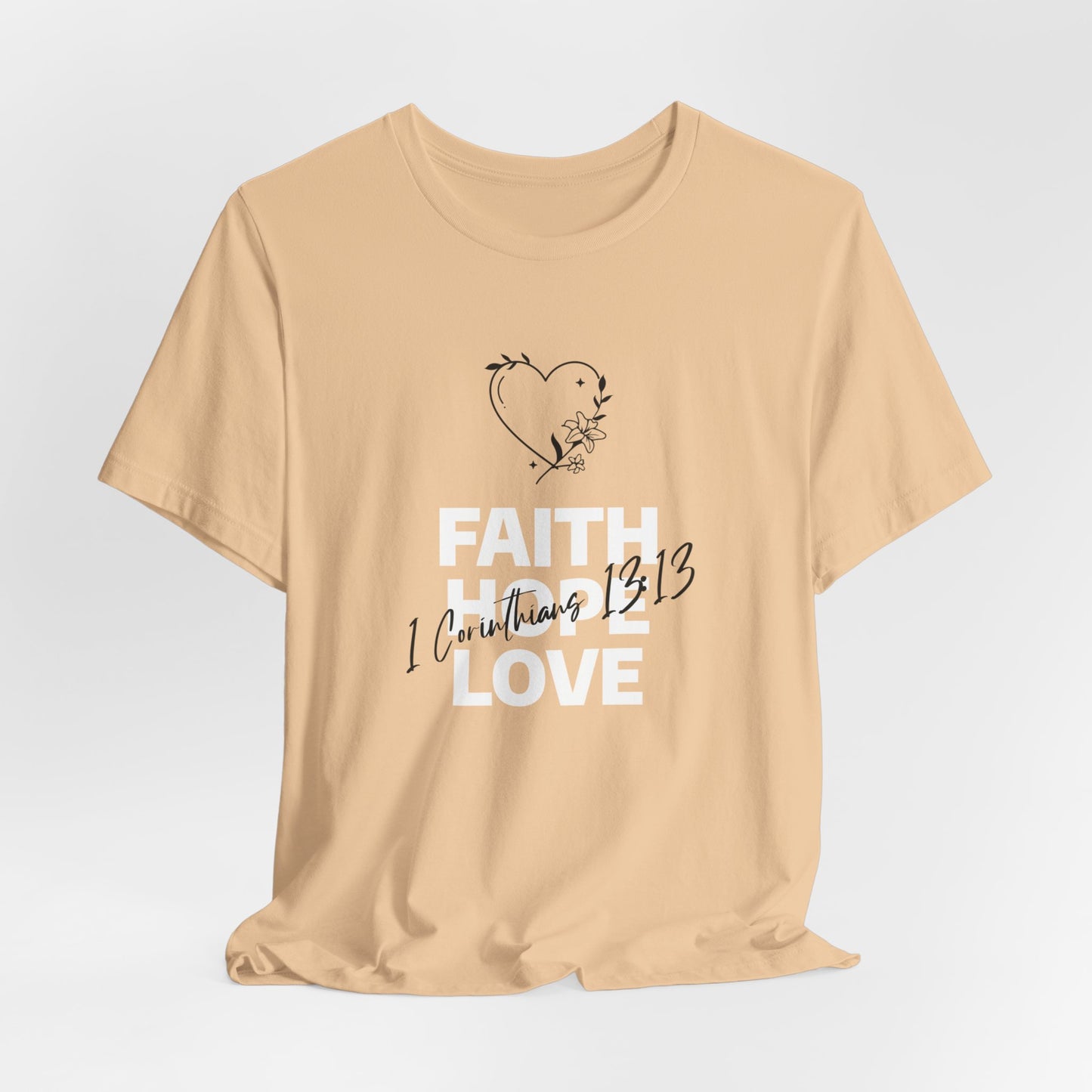 Faith Hope Love | Short Sleeve T-Shirt