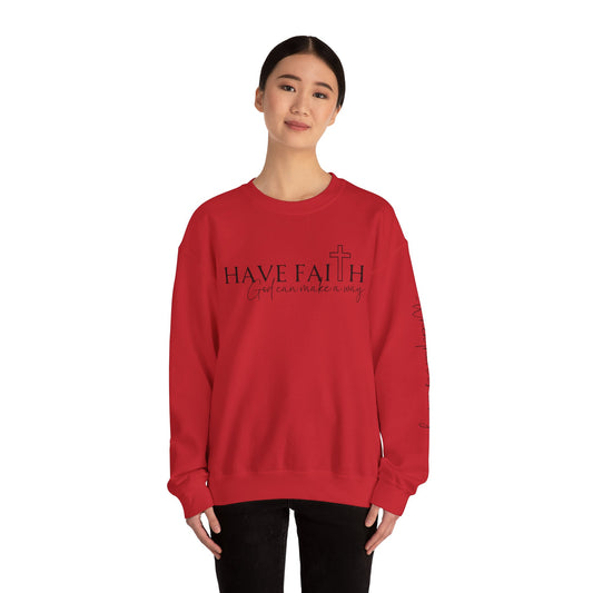 Have Faith | Crewneck Sweatshirt