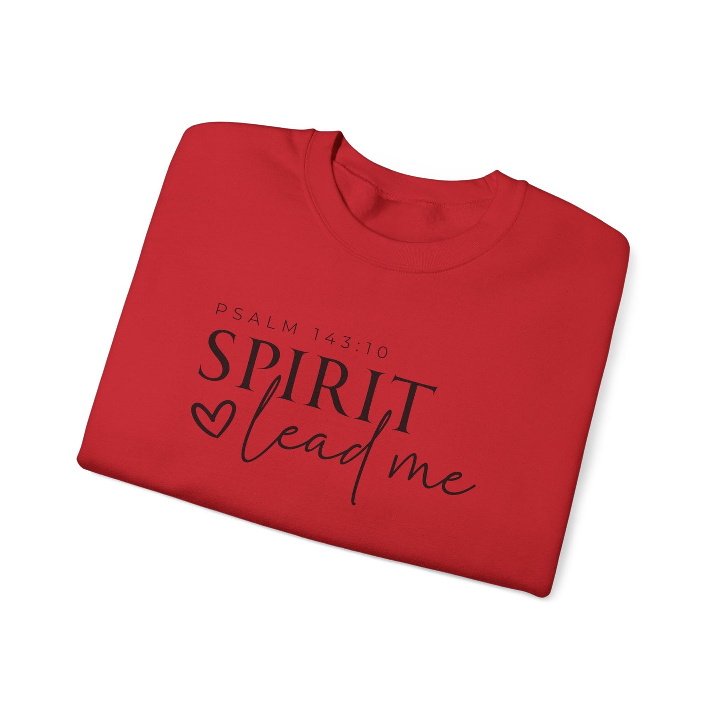 Spirit Lead Me | Crewneck Sweatshirt