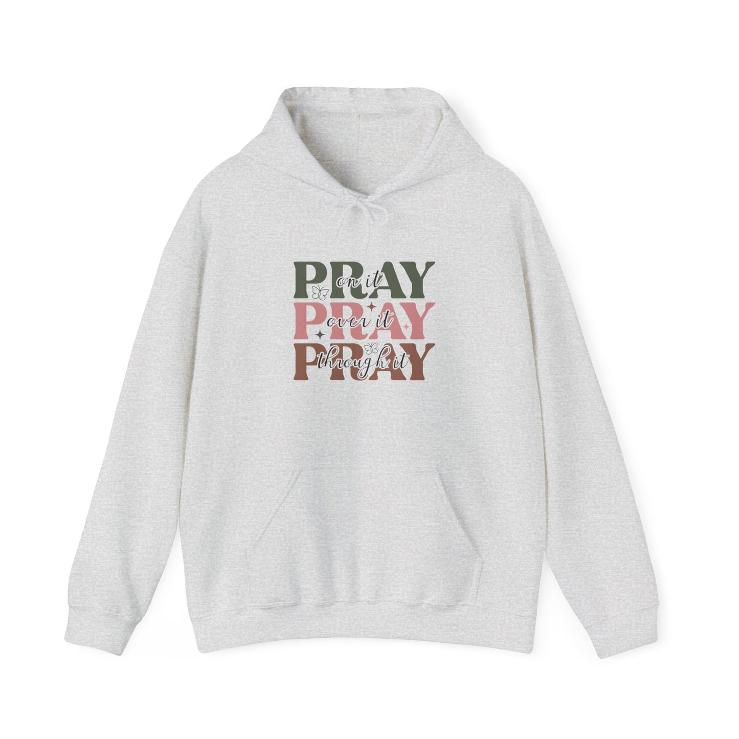 Sudadera con capucha Pray Over It