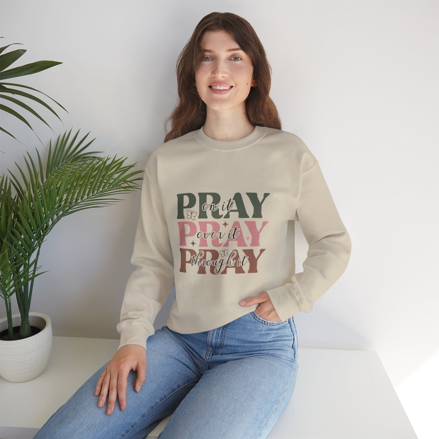 Pray Over It | Crewneck Sweatshirt