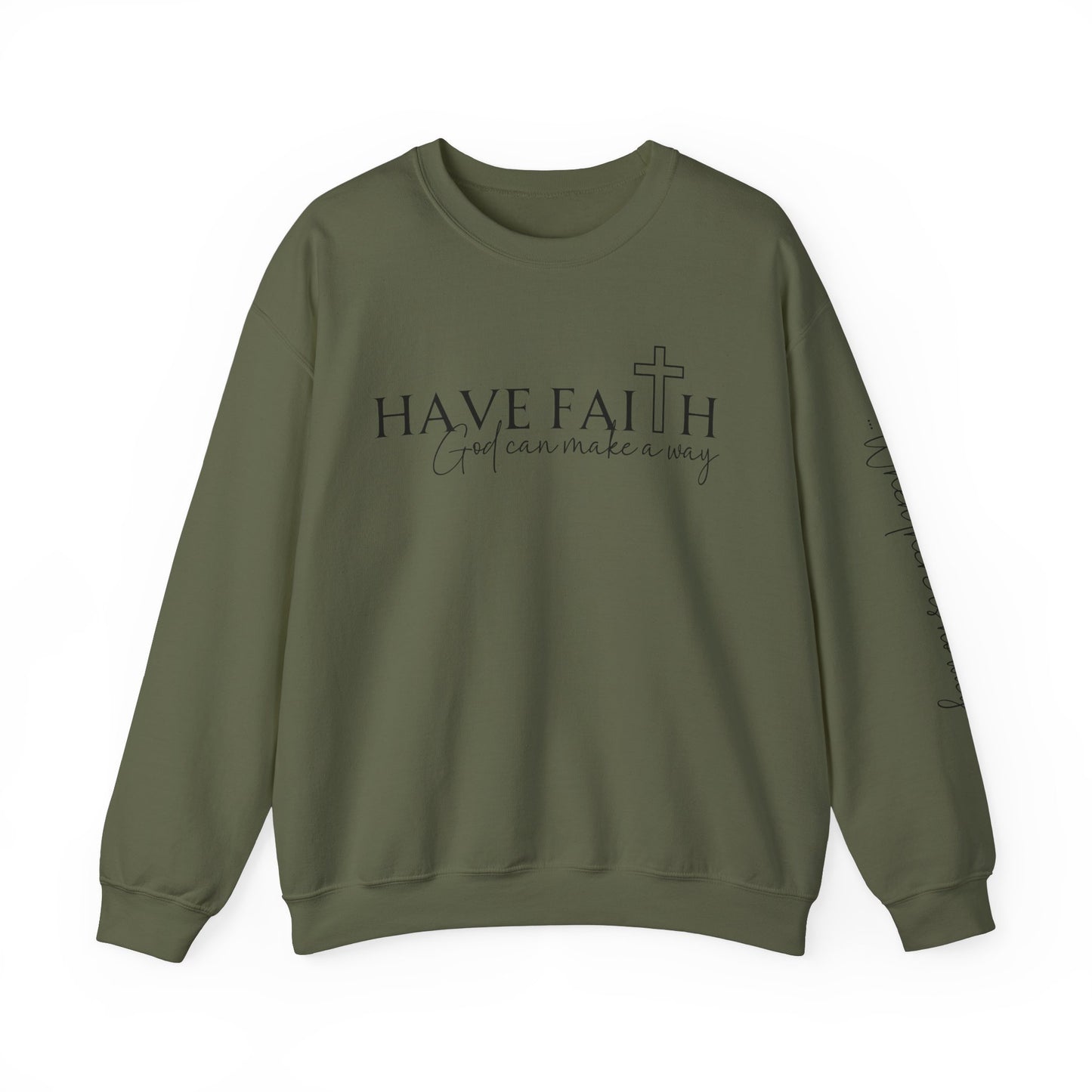 Have Faith | Crewneck Sweatshirt