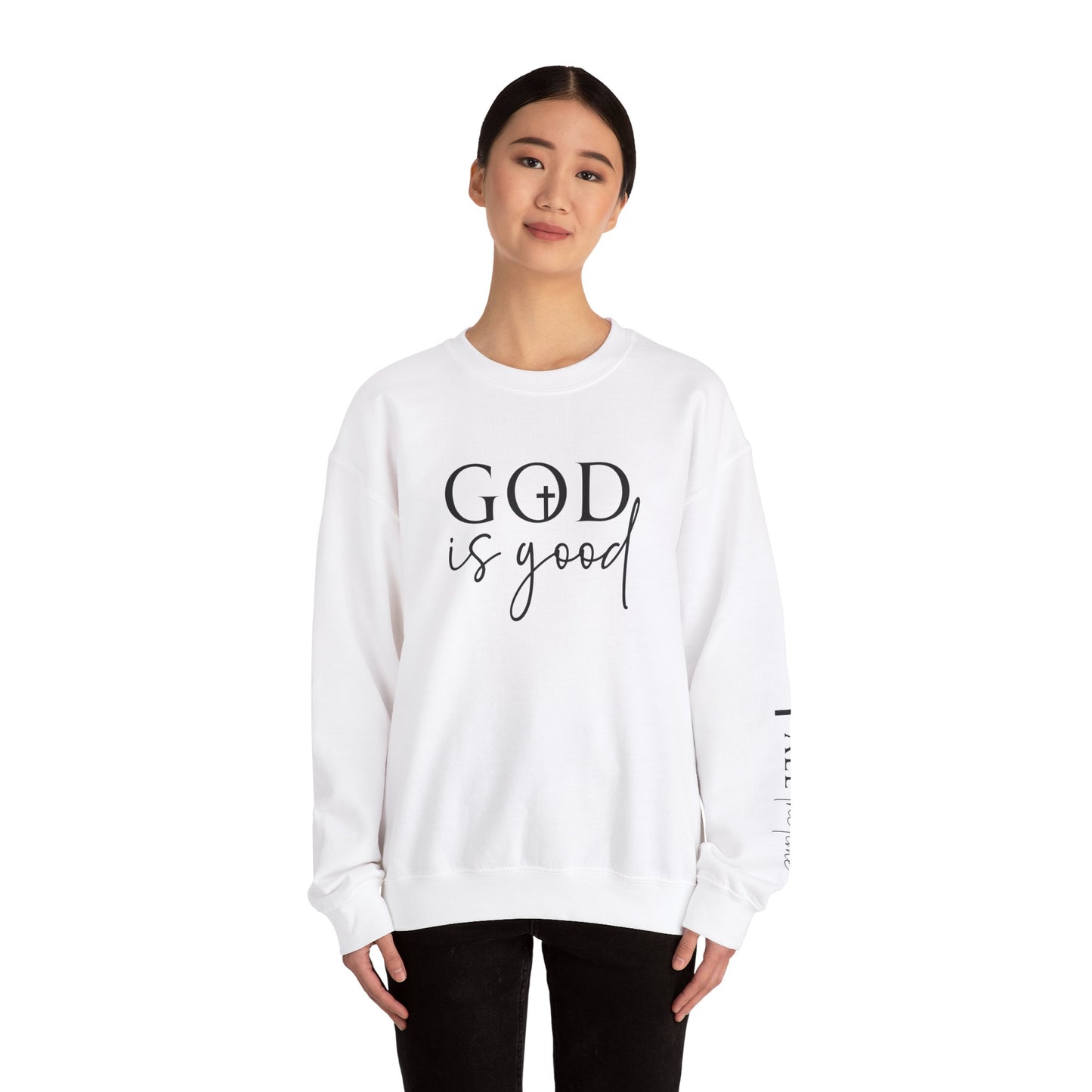 God Is Good | Crewneck Sweatshirt