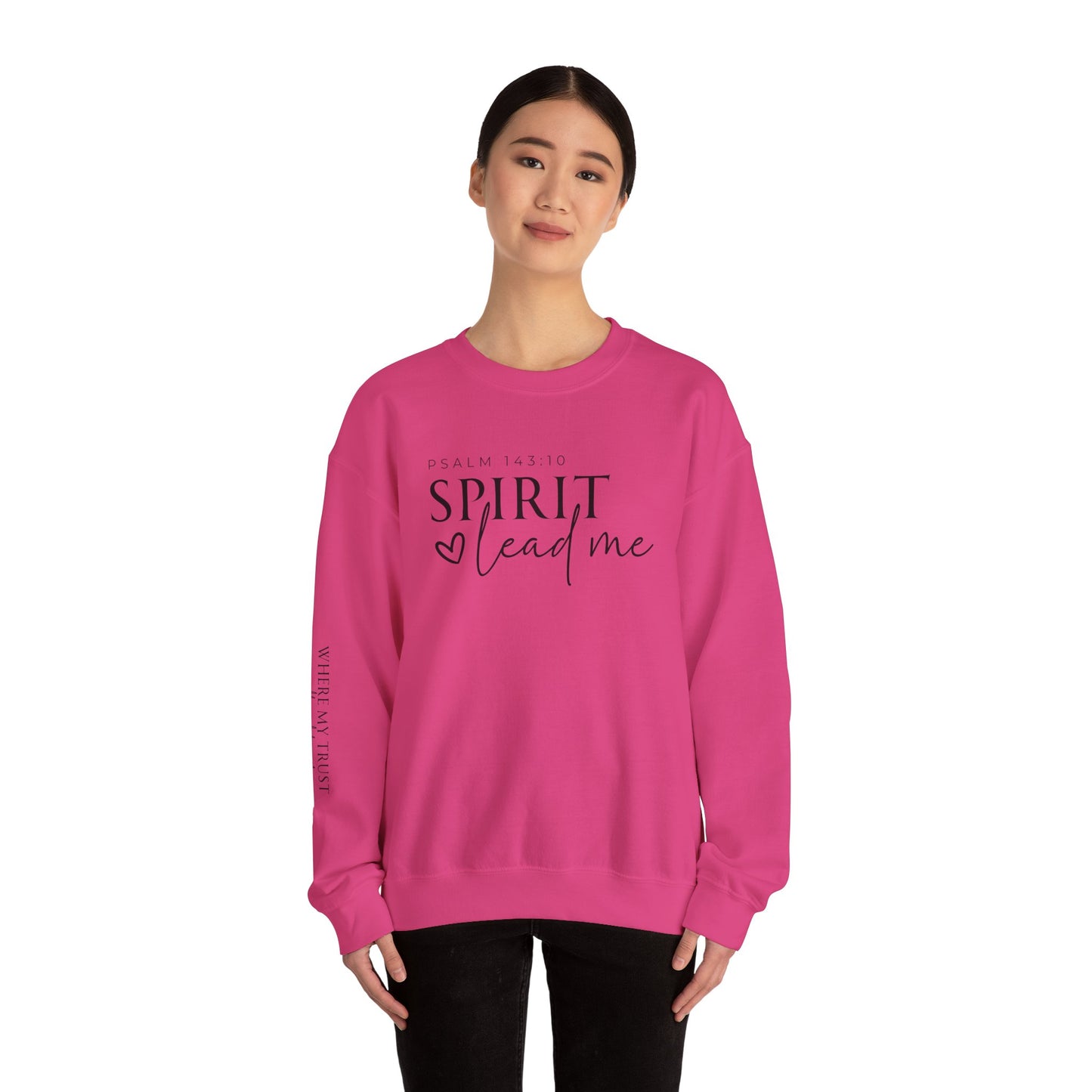 Spirit Lead Me | Crewneck Sweatshirt