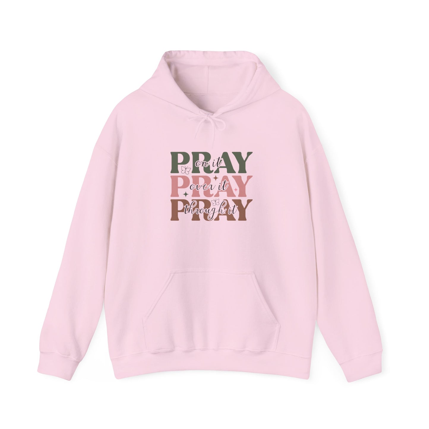 Sudadera con capucha Pray Over It