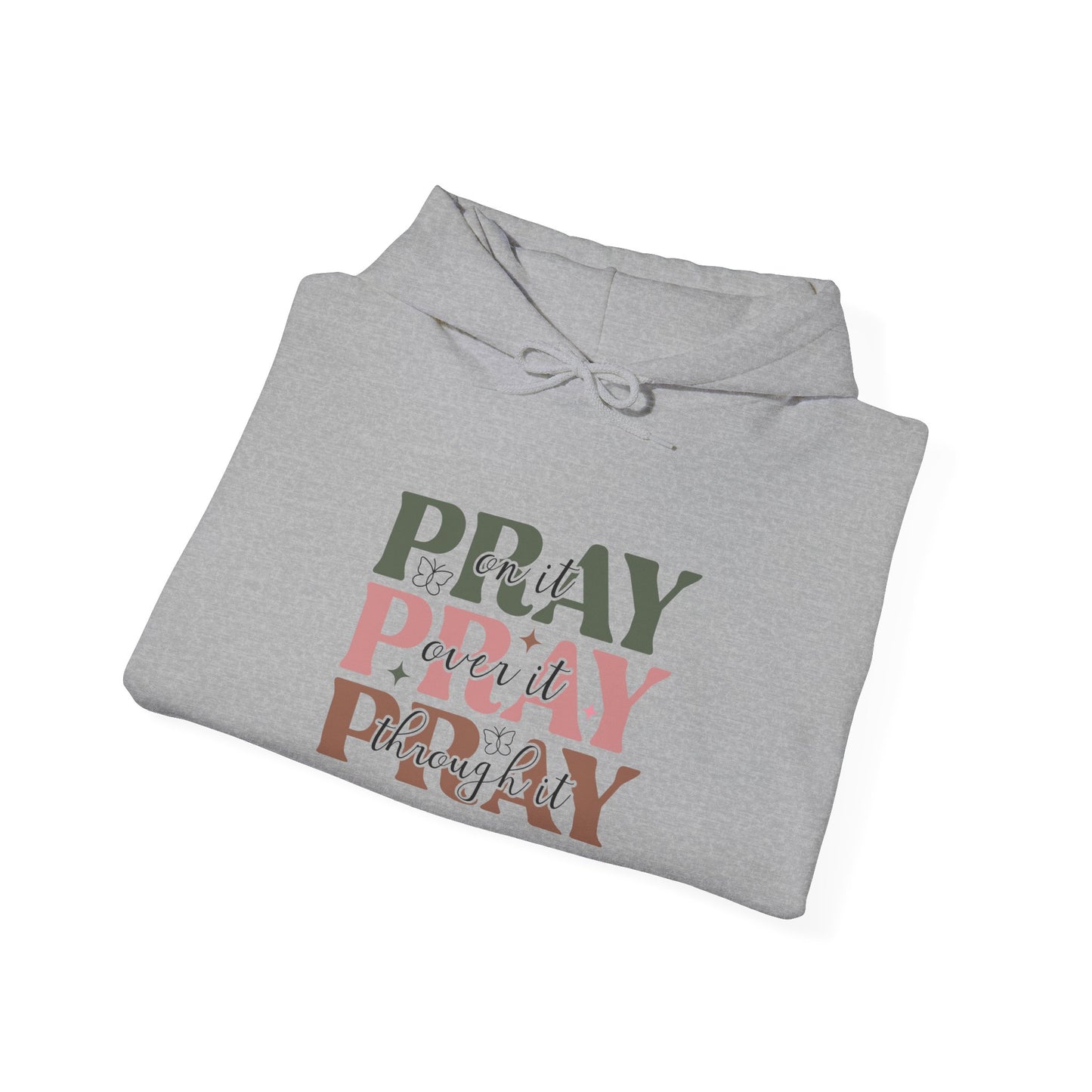 Sudadera con capucha Pray Over It