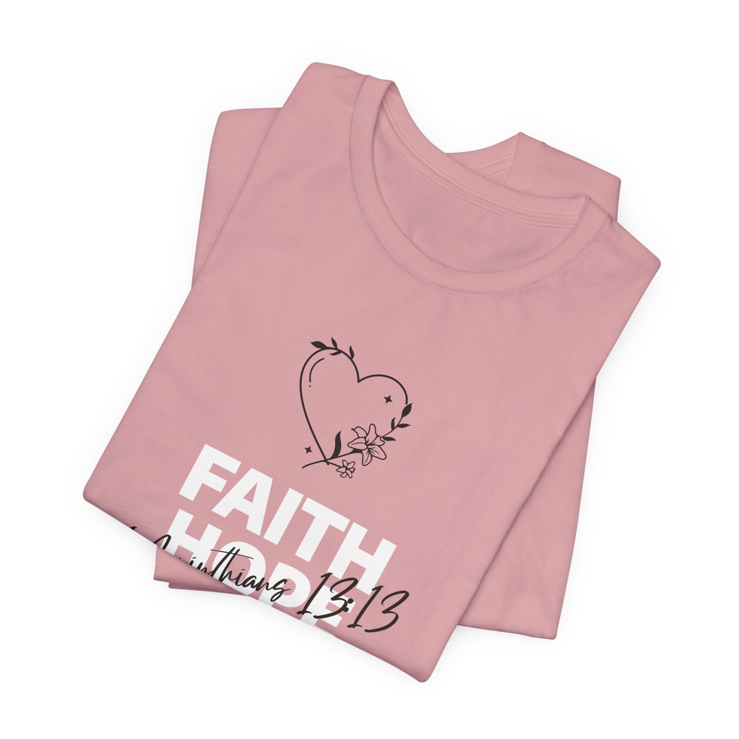 Faith Hope Love | Short Sleeve T-Shirt