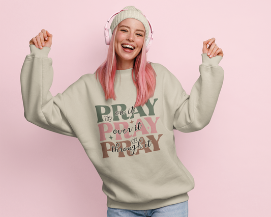 Pray Over It | Crewneck Sweatshirt