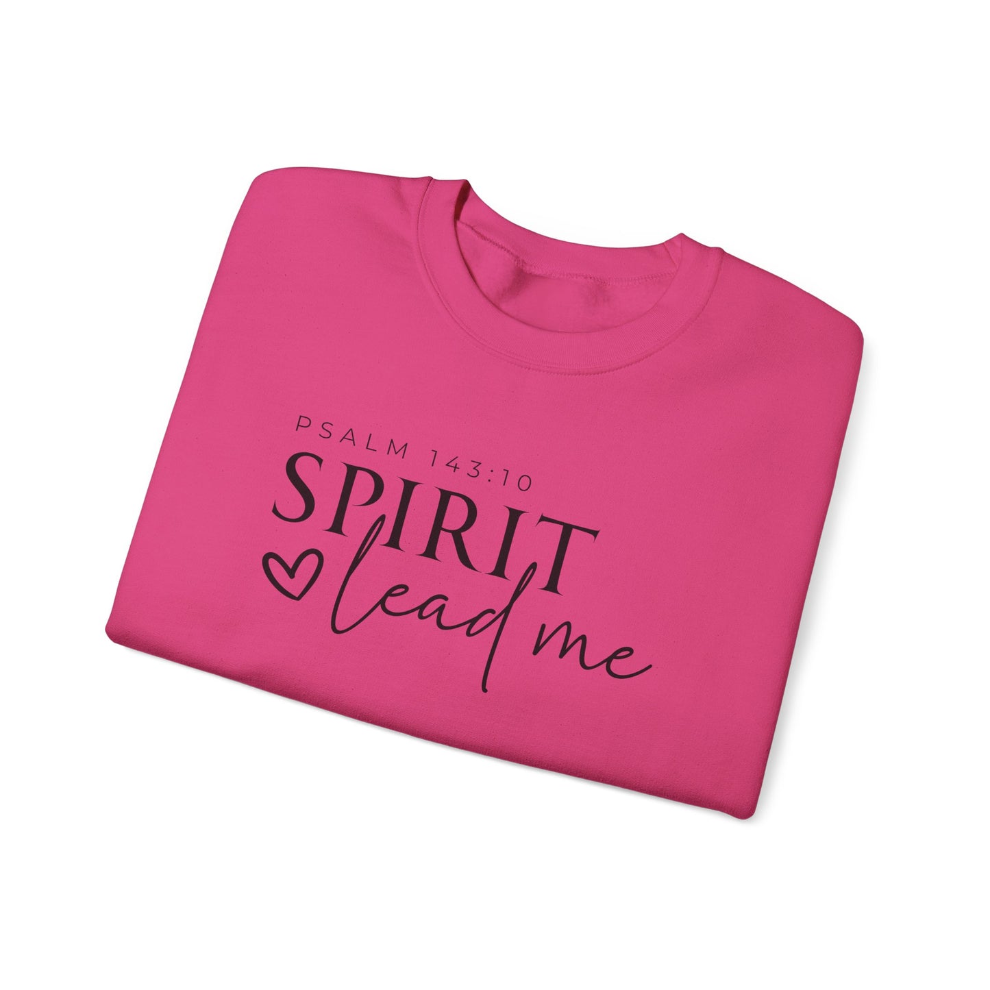 Spirit Lead Me | Crewneck Sweatshirt