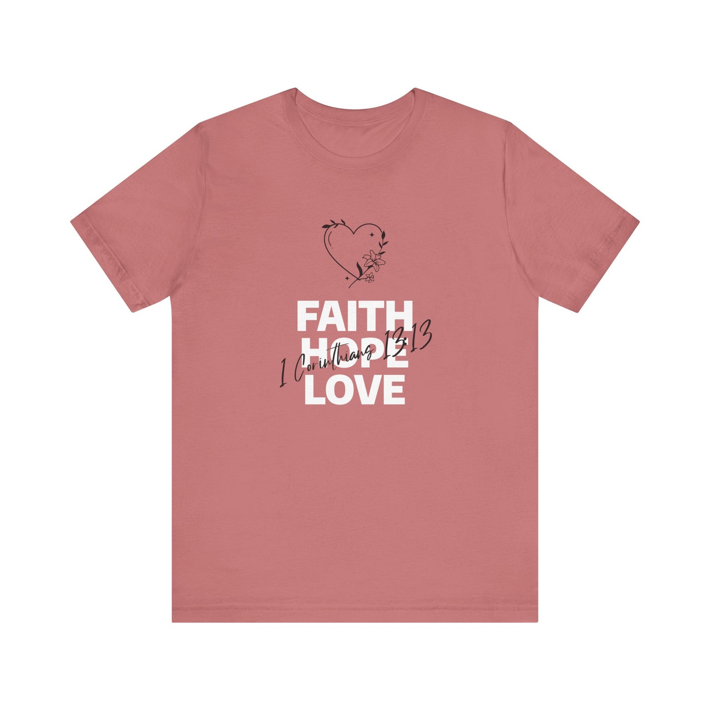 Faith Hope Love | Short Sleeve T-Shirt