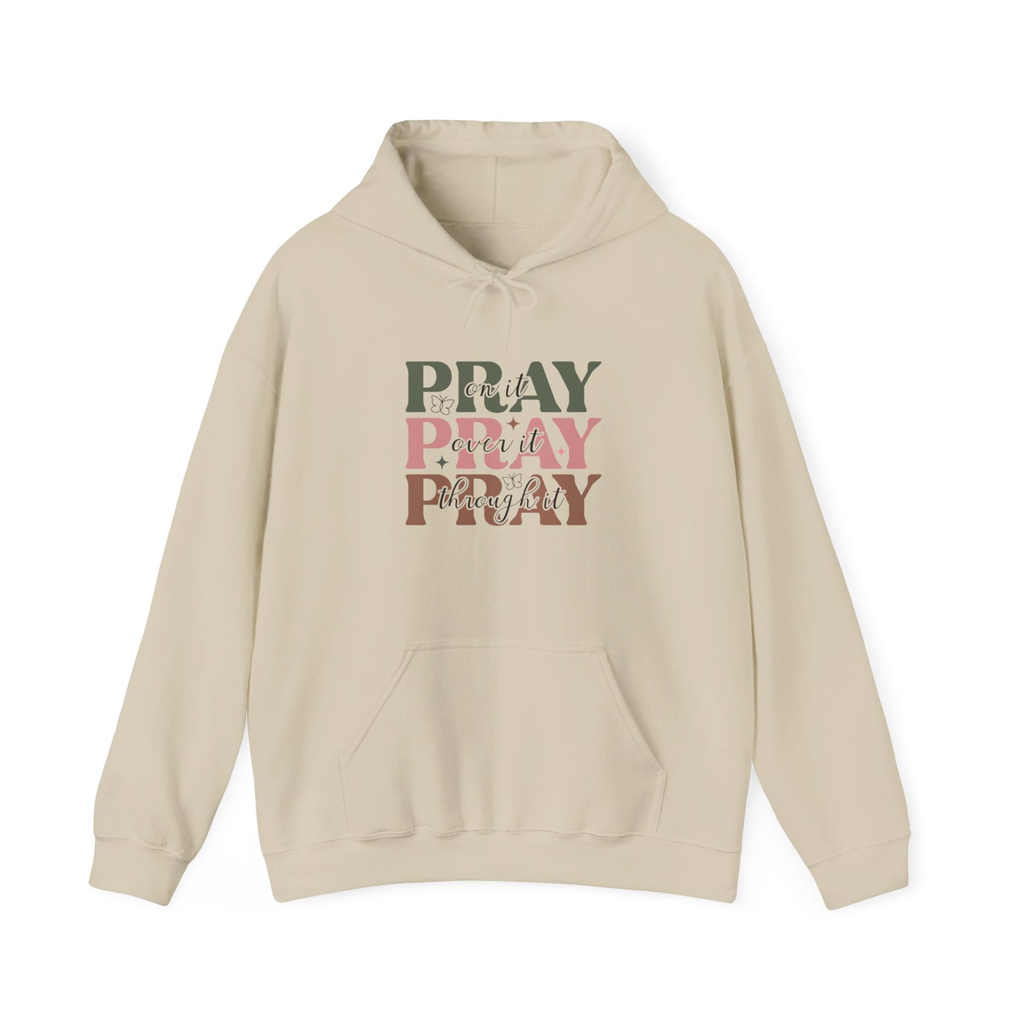 Sudadera con capucha Pray Over It