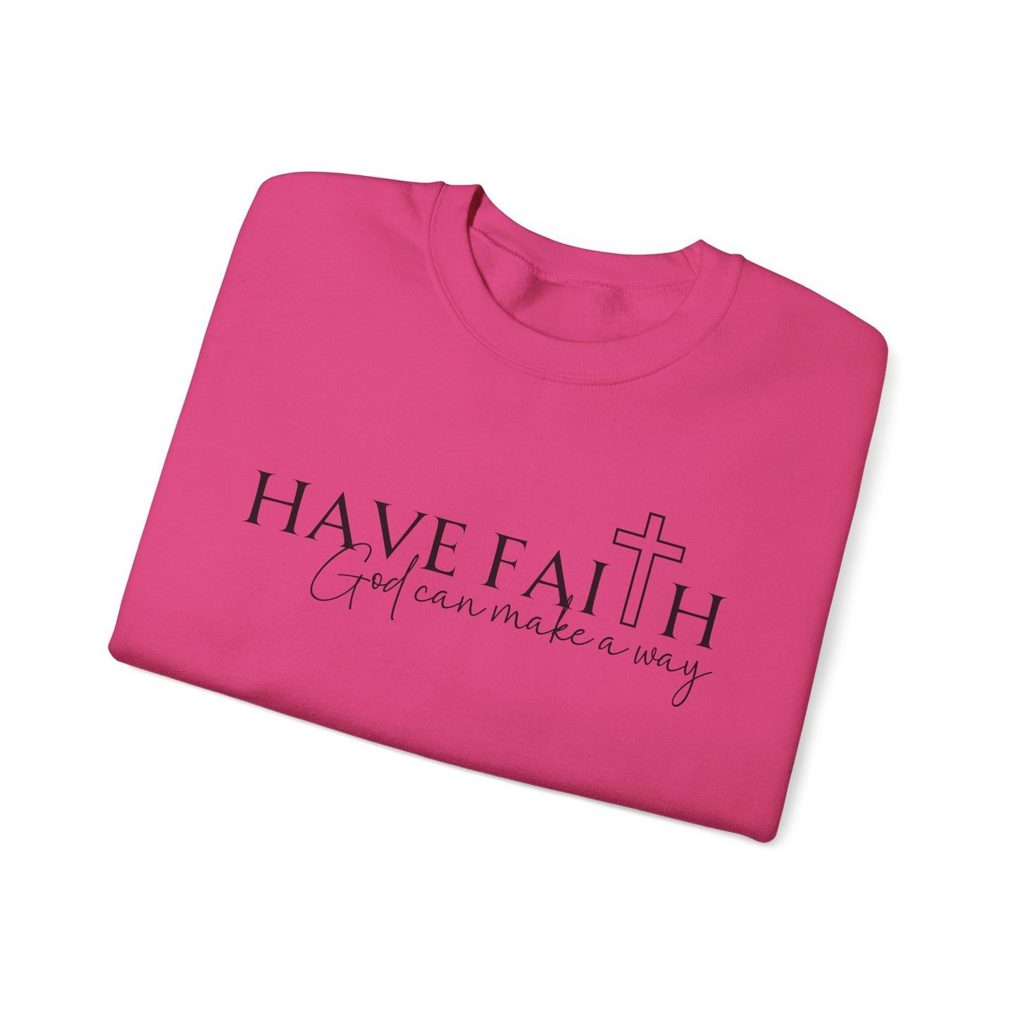 Have Faith | Crewneck Sweatshirt