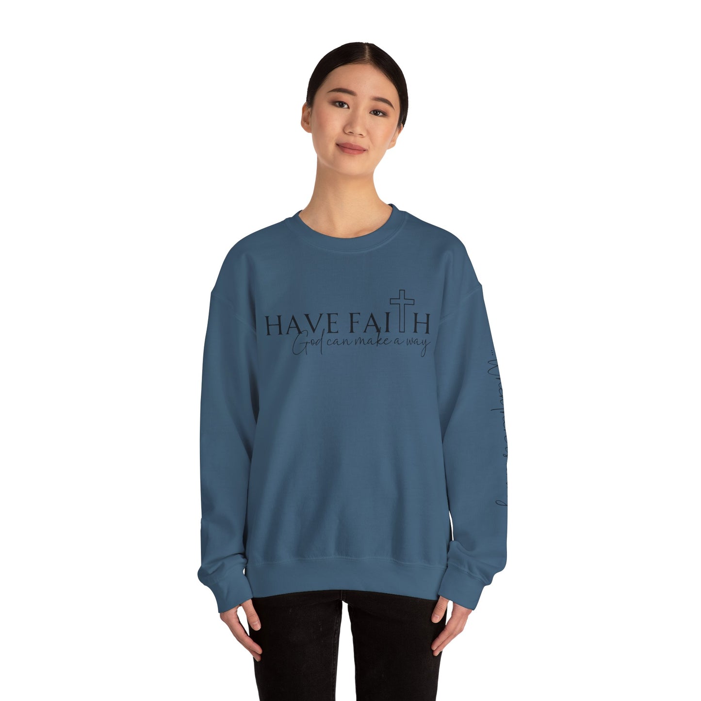 Have Faith | Crewneck Sweatshirt