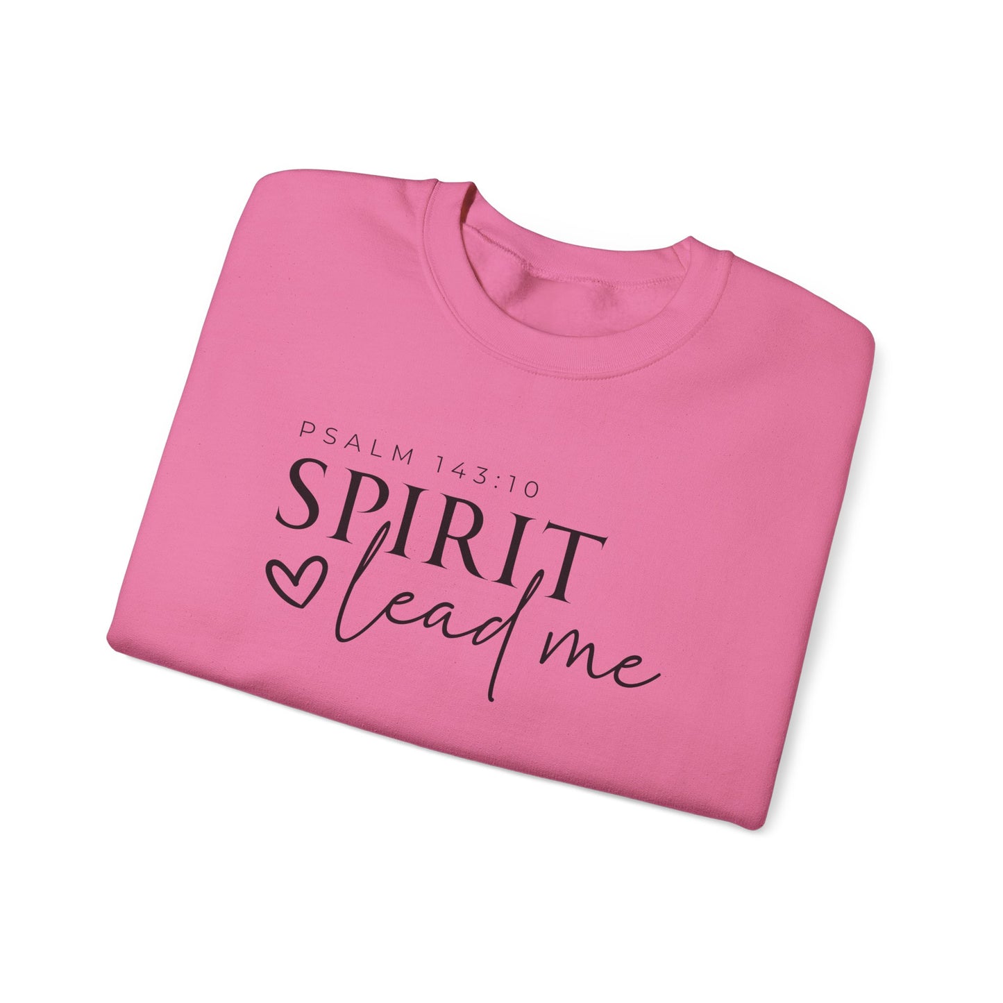 Spirit Lead Me | Crewneck Sweatshirt