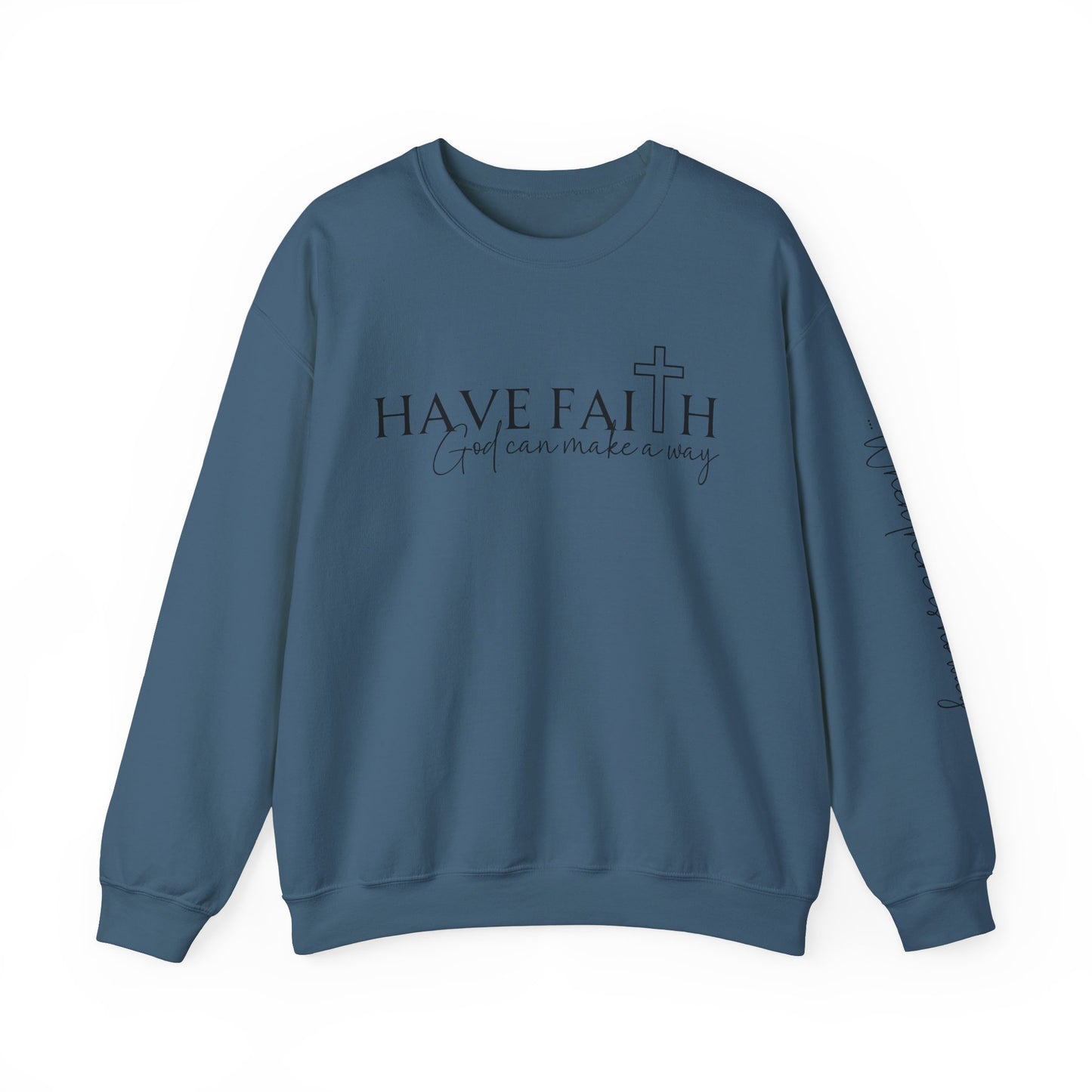 Have Faith | Crewneck Sweatshirt