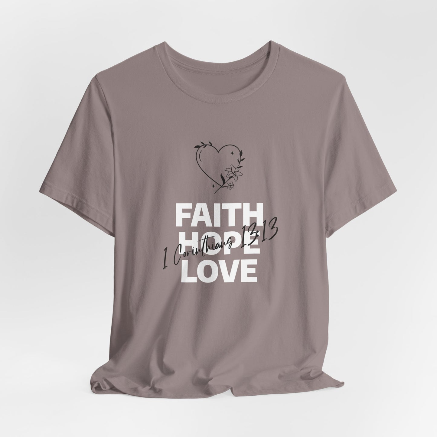 Faith Hope Love | Short Sleeve T-Shirt