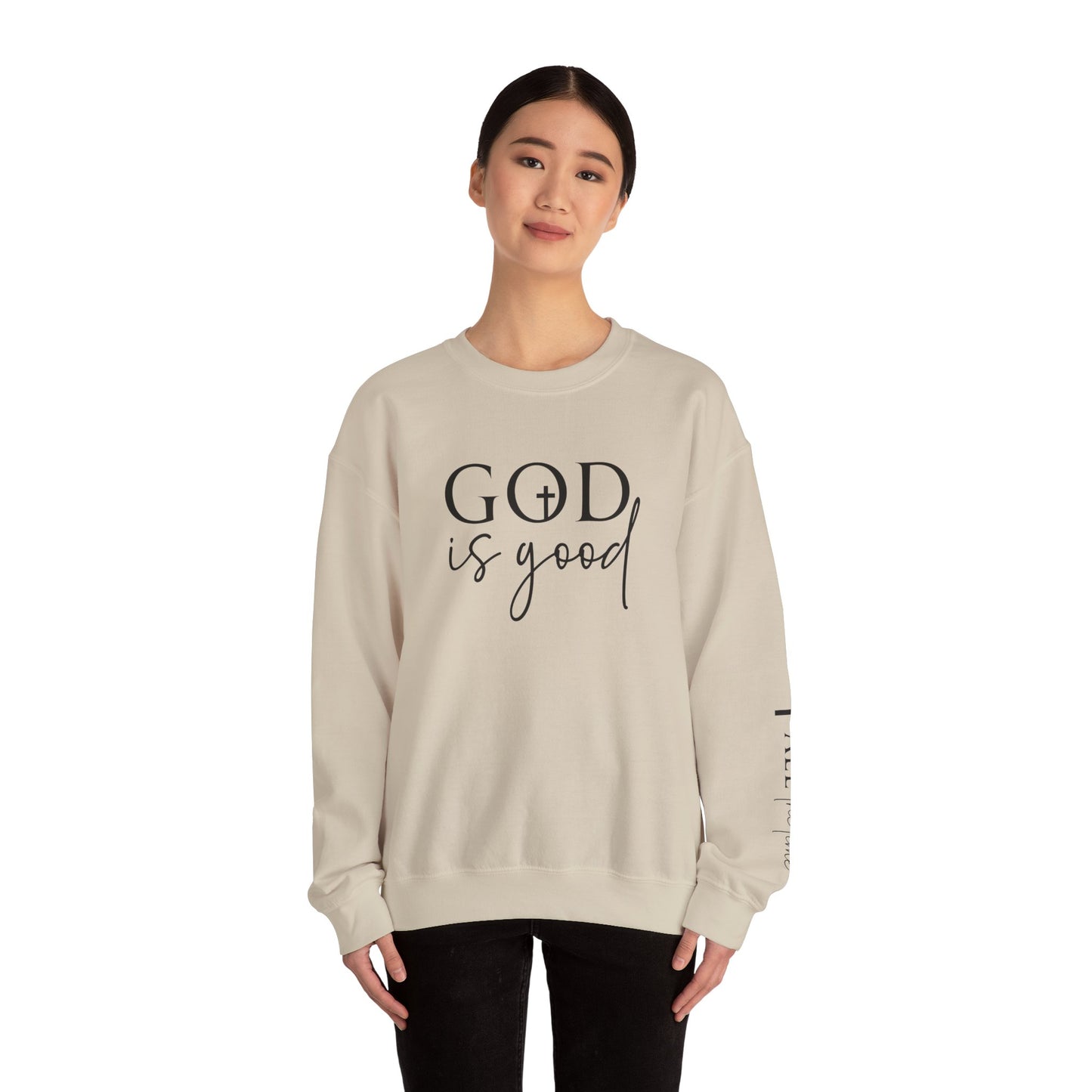 God Is Good | Crewneck Sweatshirt