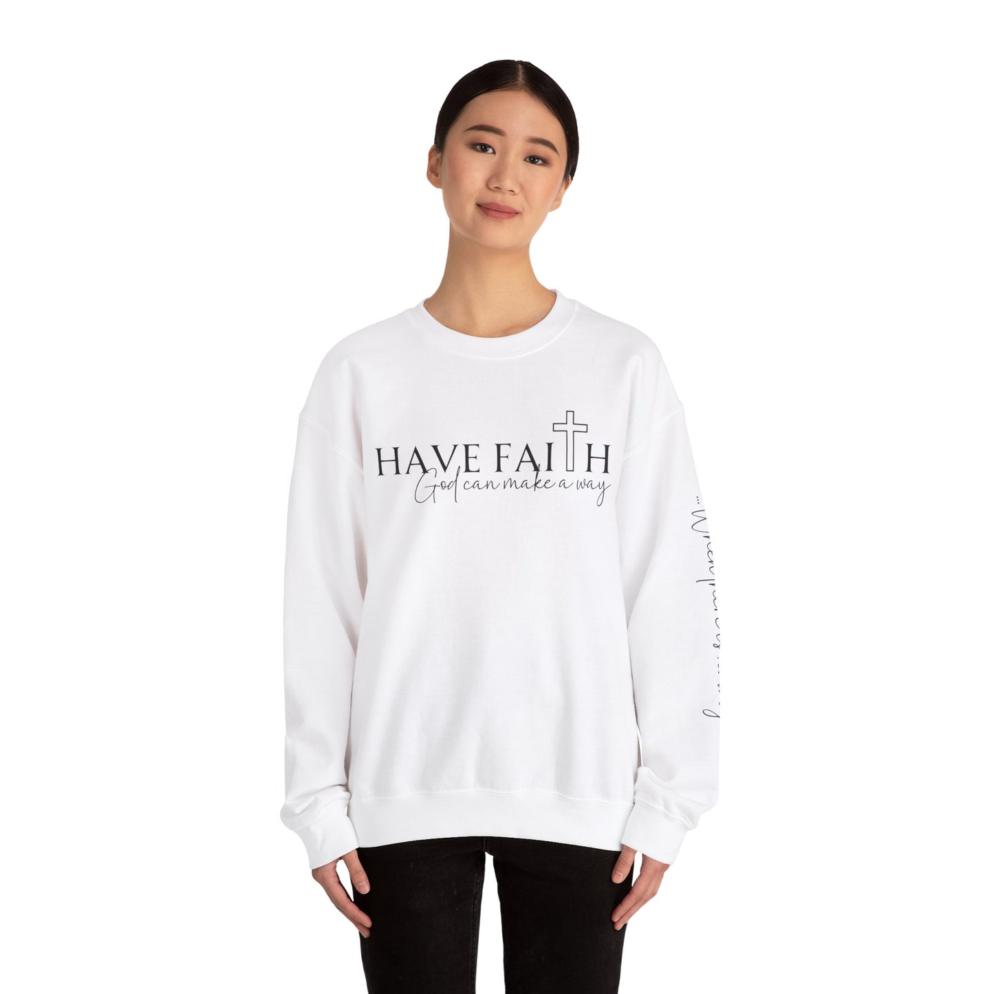 Have Faith | Crewneck Sweatshirt