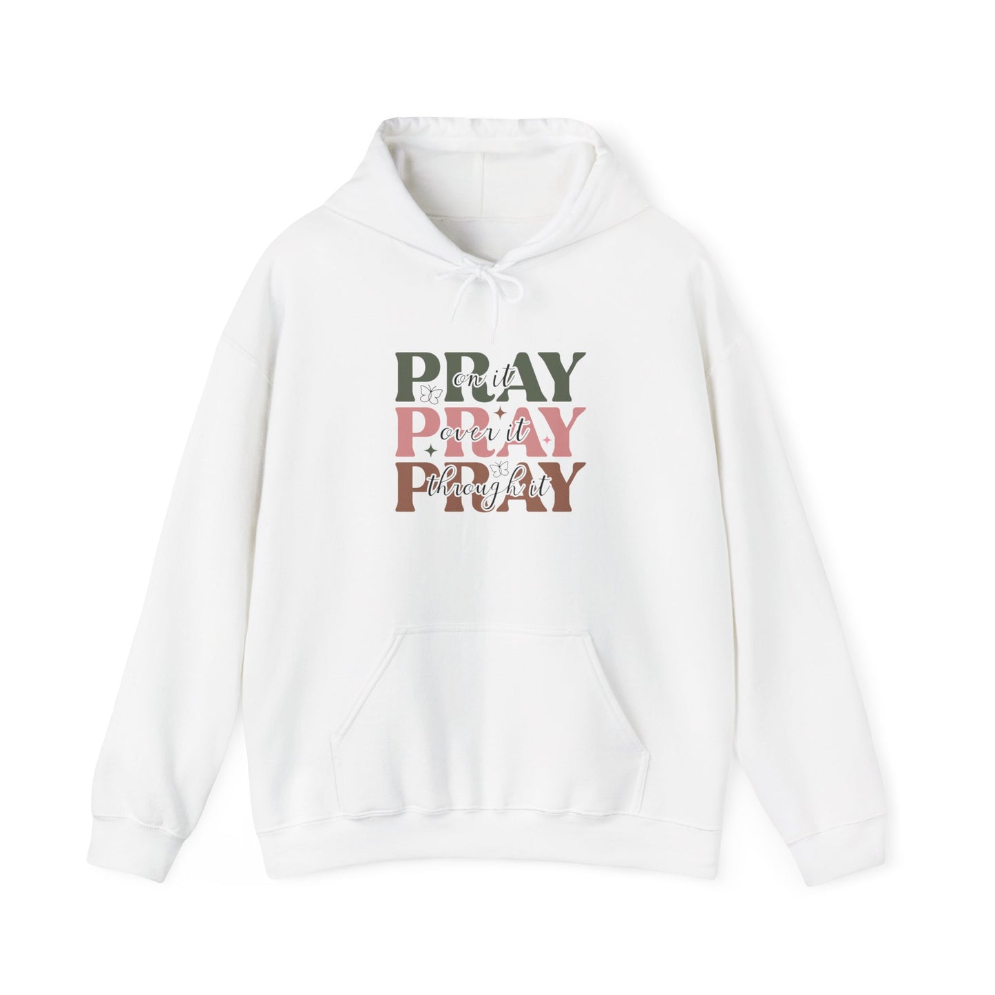 Sudadera con capucha Pray Over It