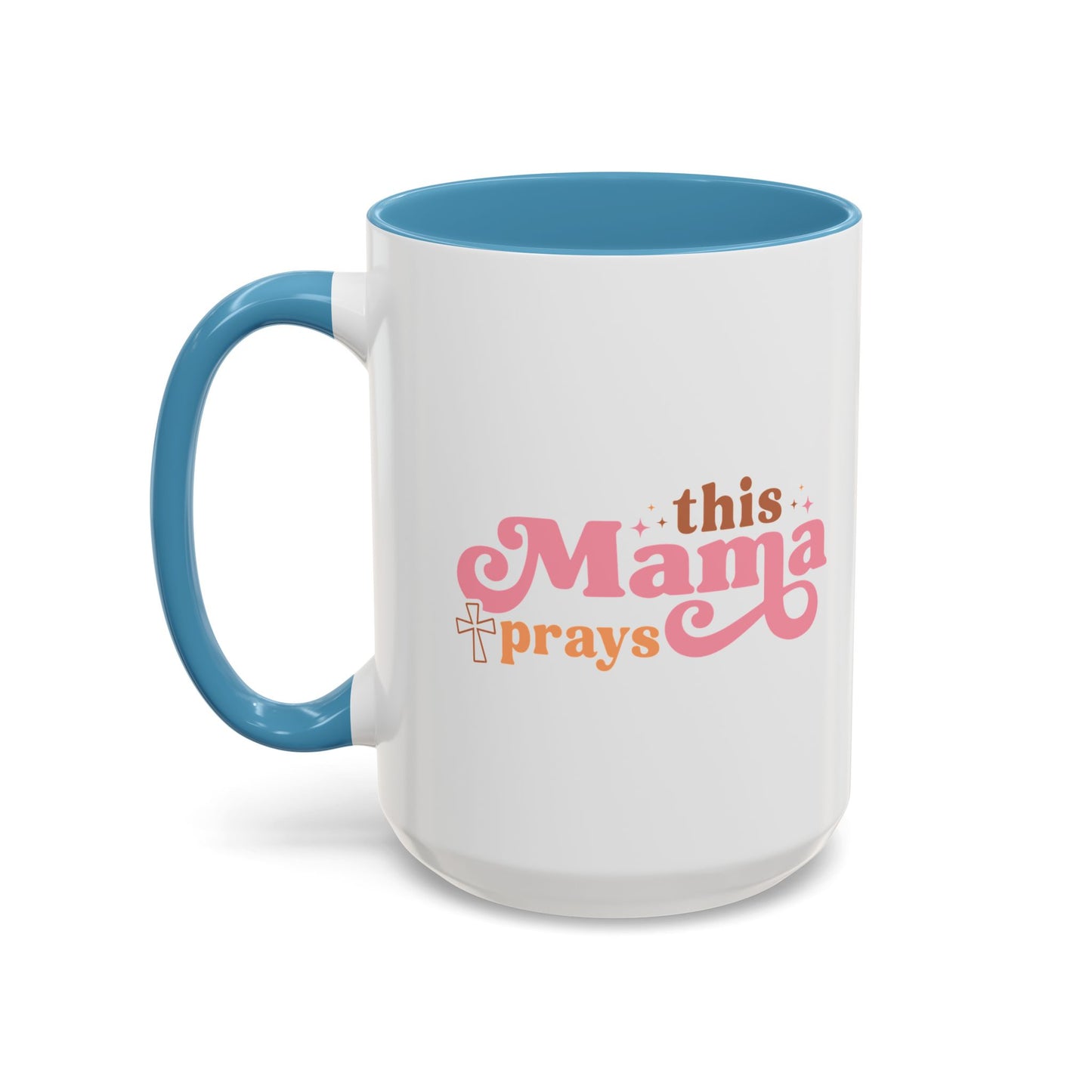 This Mama Prays | Custom Coffee Mug