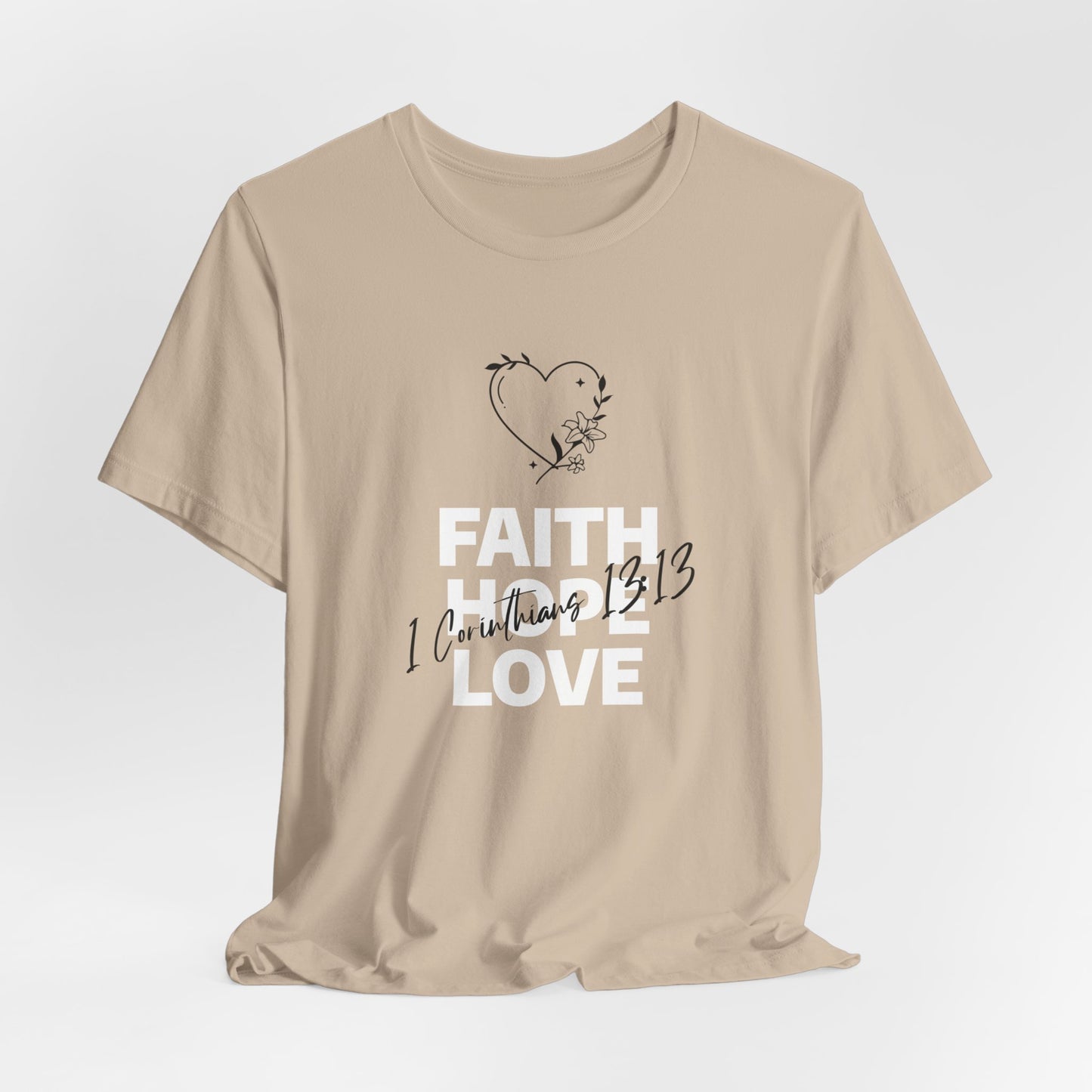 Faith Hope Love | Short Sleeve T-Shirt