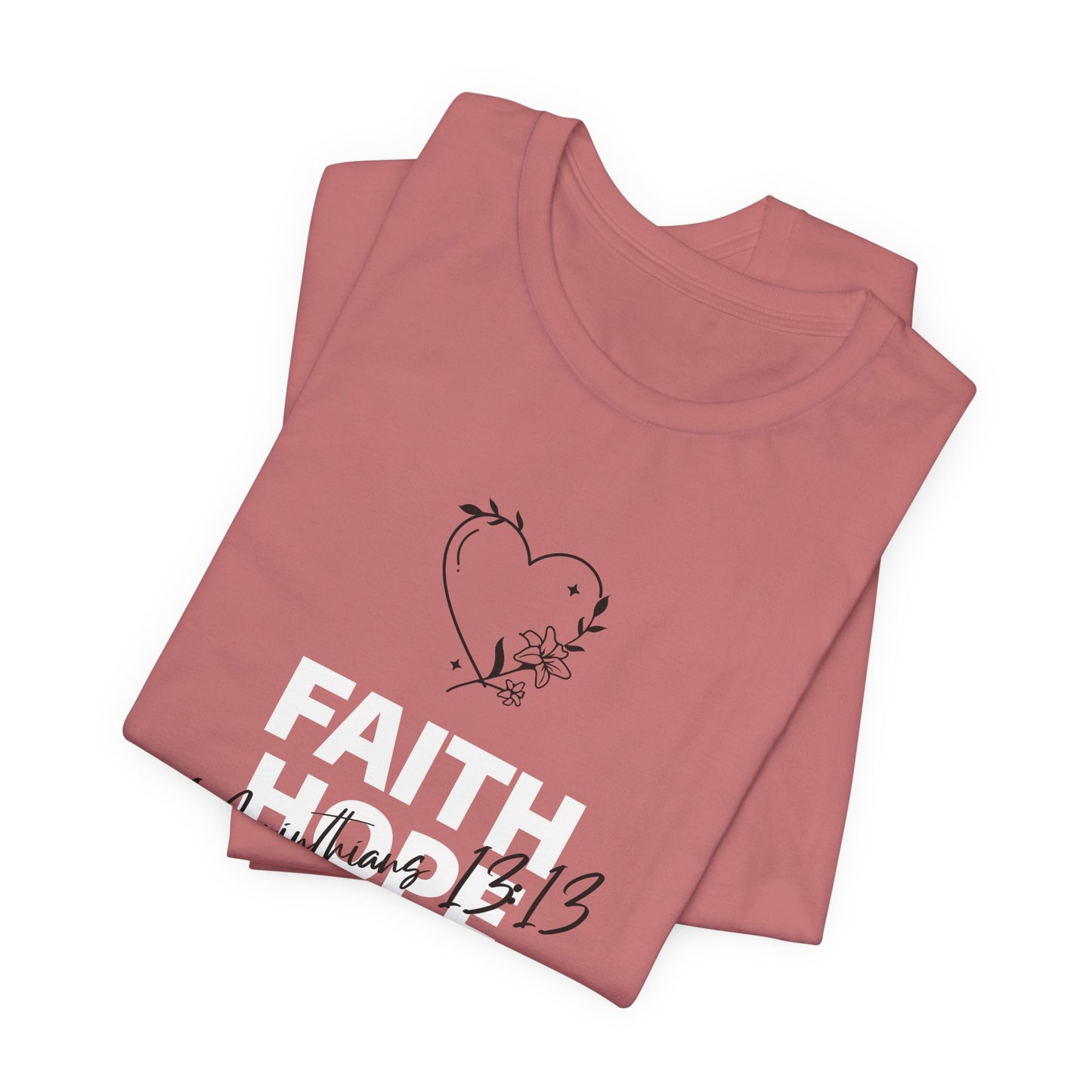 Faith Hope Love | Short Sleeve T-Shirt