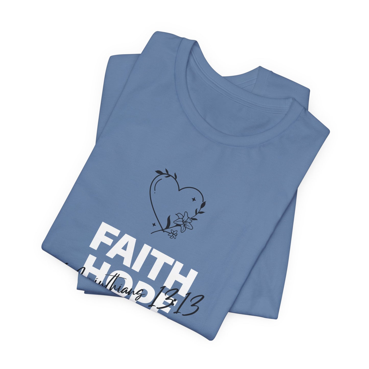 Faith Hope Love | Short Sleeve T-Shirt