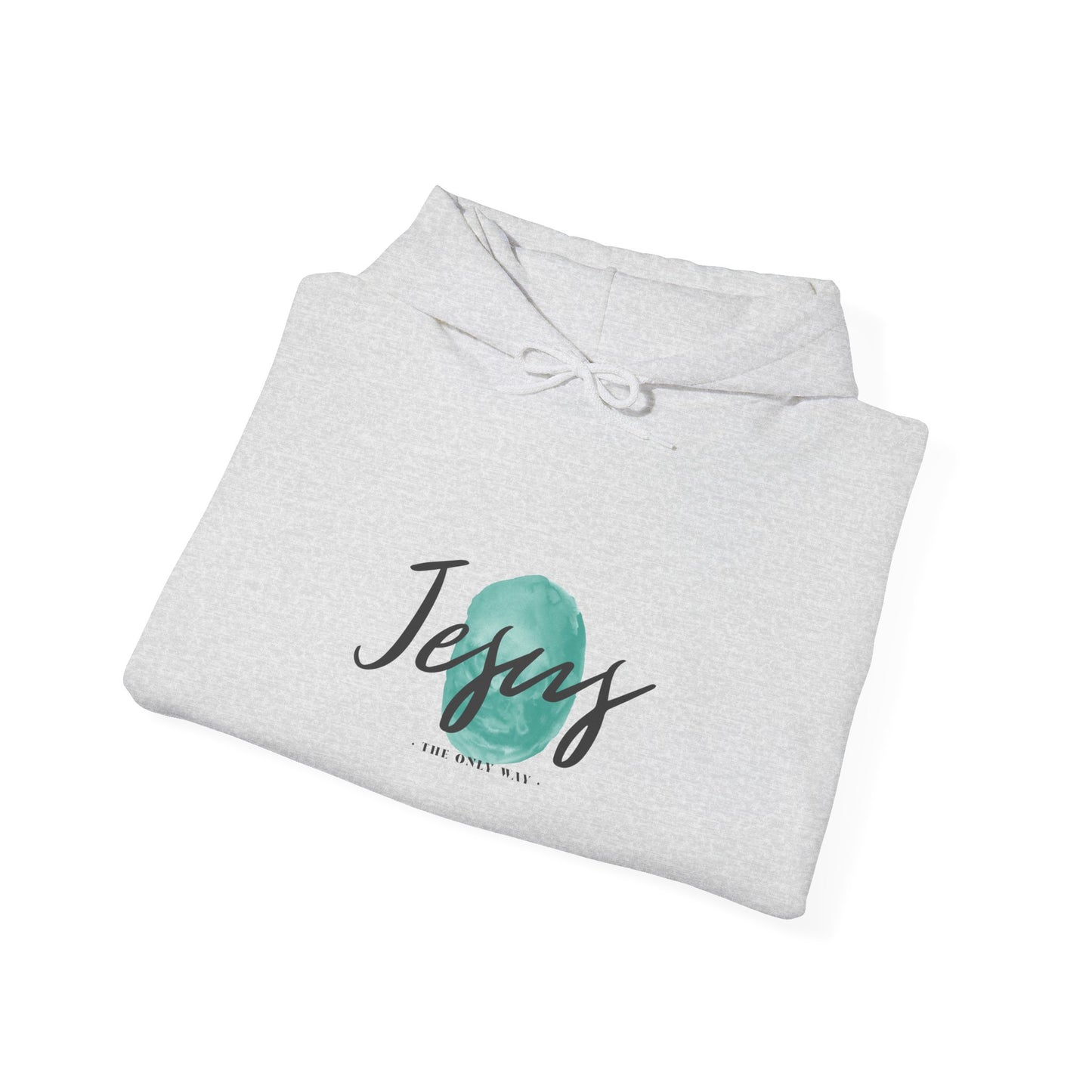 Jesus, THE ONLY WAY. Hooded Sweatshirt